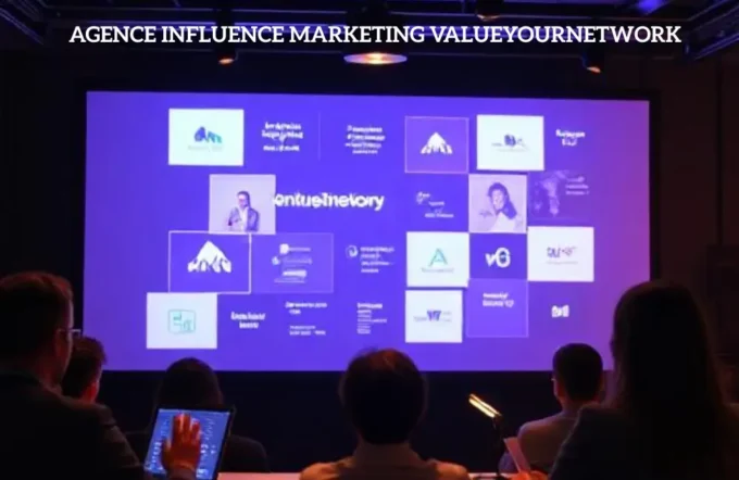 agence influence marketing valueyournetwork